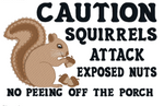 CAUTION Squirrel