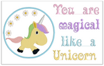 You Are Magical Like A Unicorn