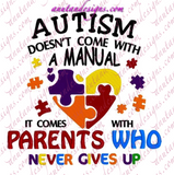 Autism doesn't come with a manual (Parents)